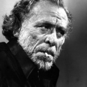 Τσαρλς Μπουκόφσκι: Είναι η ζωή σου